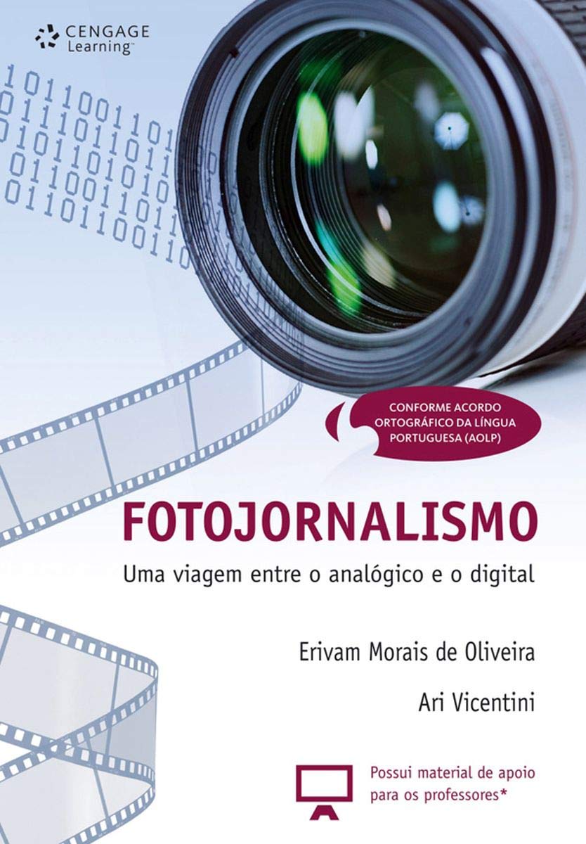 Fotojornalismo: Uma viagem entre o analógico e o digital baixar o livro de graça