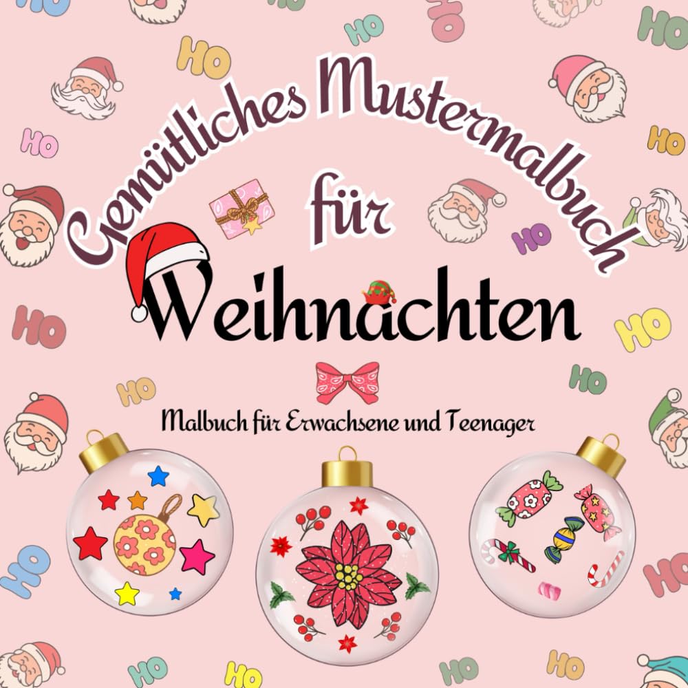 Gemütliches Mustermalbuch für Weihnachten: Süße und Gemütliche Muster für Erwachsene und Teenager mit Wunderschönen Weihnachtsmotiven zur Stresslinderung und Entspannung (German Edition) baixar o livro de graça