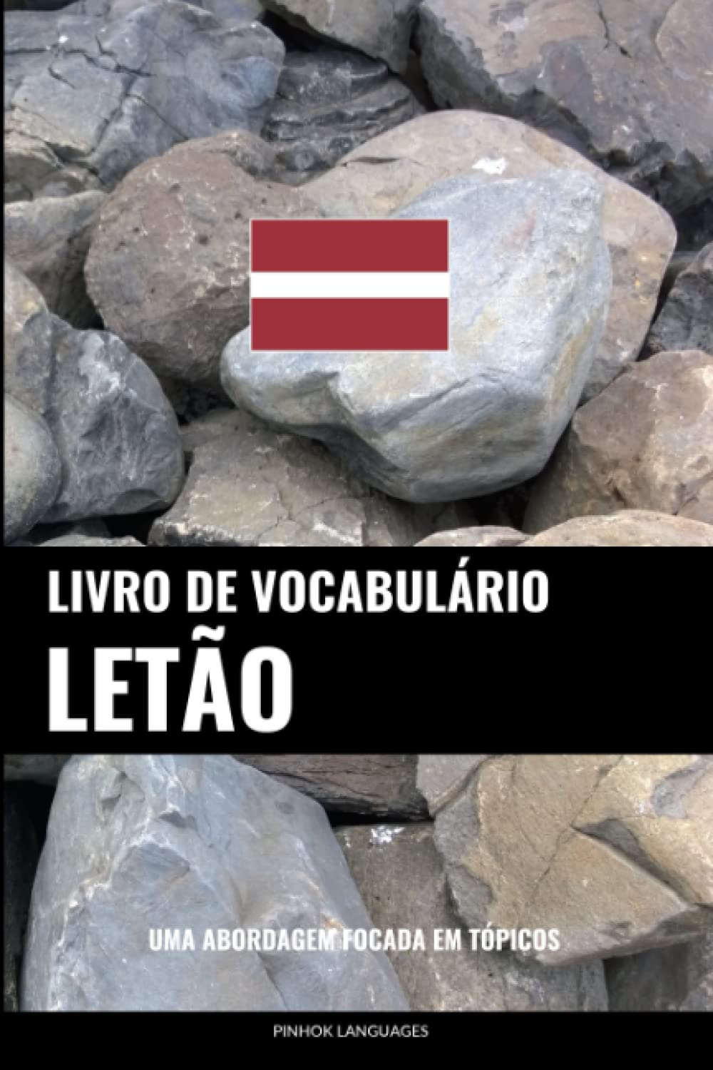 capítulo por capítulo baixar Livro de Vocabulário Letão: Uma Abordagem Focada Em Tópicos