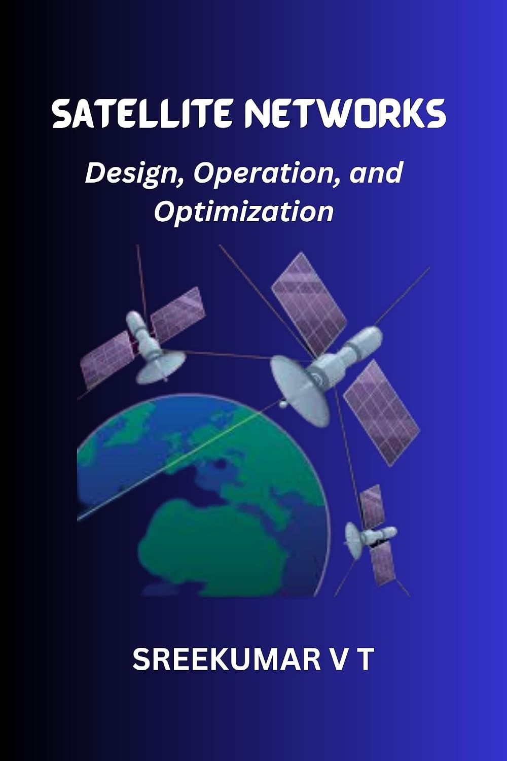ler totalmente Satellite Networks: Design, Operation, and Optimization (English Edition)