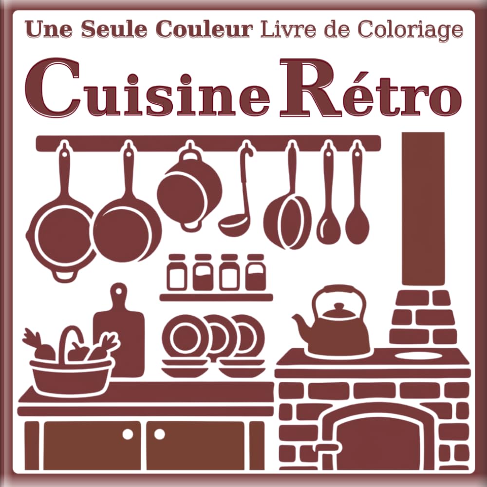 Livre de Coloriage à Une Seule Couleur — Cuisine Rétro: Guides à points pour colorier & modèle terminé en gris | Cuisine vintage, aliments rétro et... pour tous les âges (French Edition) baixar o livro de graça