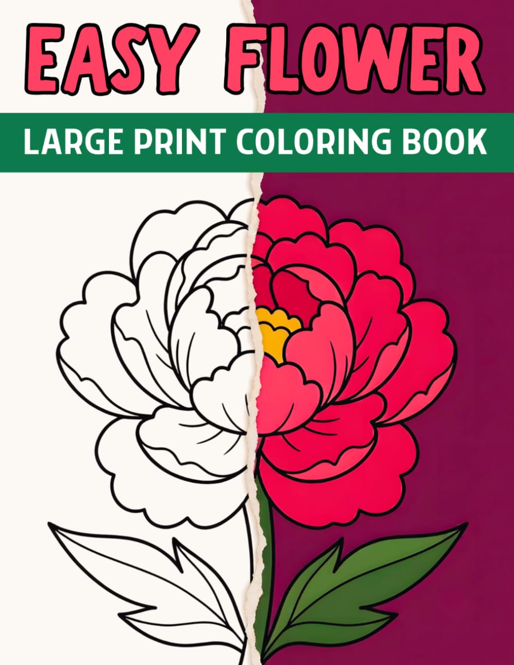 Easy Flower Large Print Coloring Book: Simple and Relaxing Flower Designs with Large, Bold Images for Stress Relief, Mindfulness, and Creative Fun baixar o livro de graça