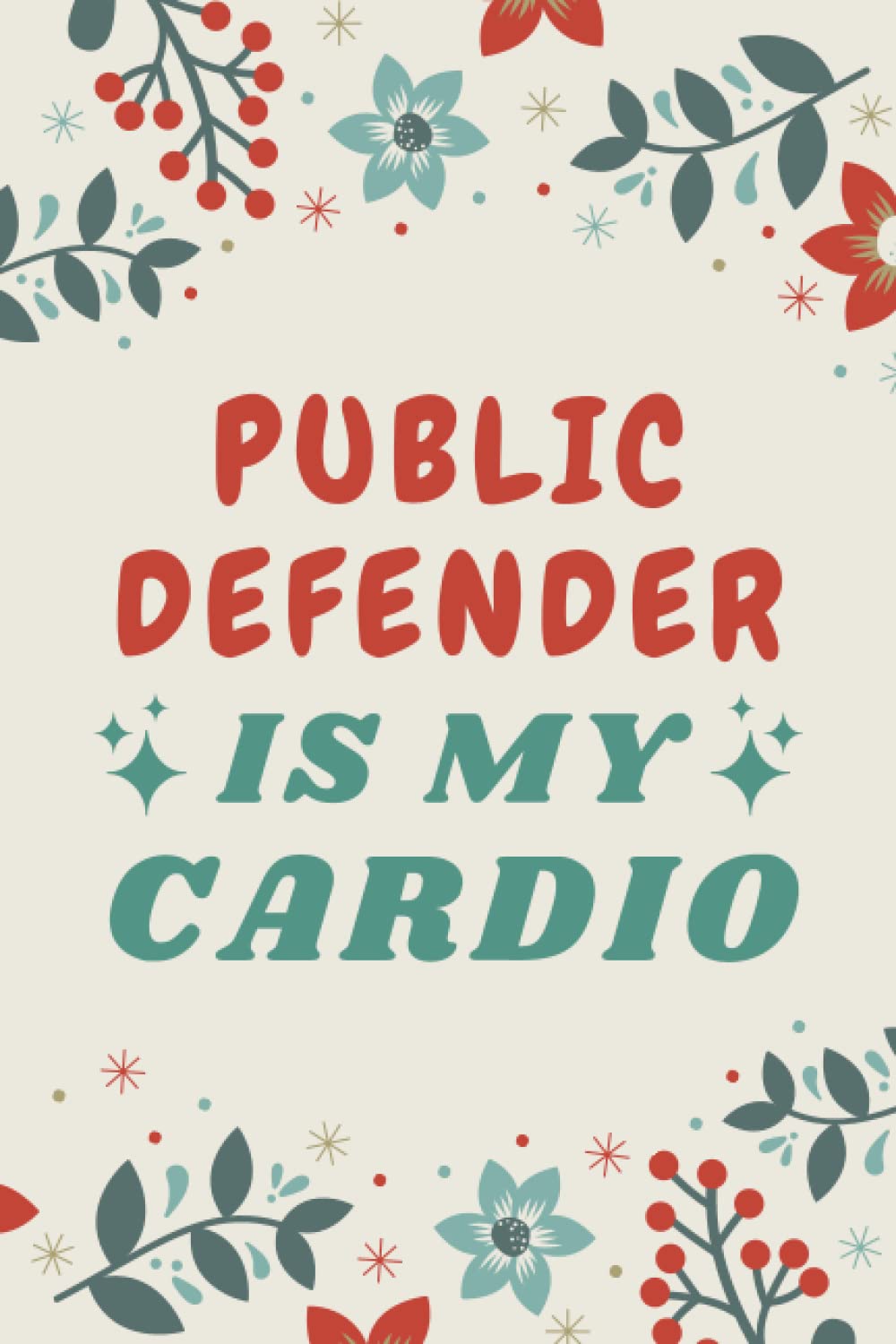capítulo por capítulo baixar Public Defender Gifts: Blank Lined Notebook Journal, a Funny and Appreciation Thank You Gift for Public Defenders to Write in