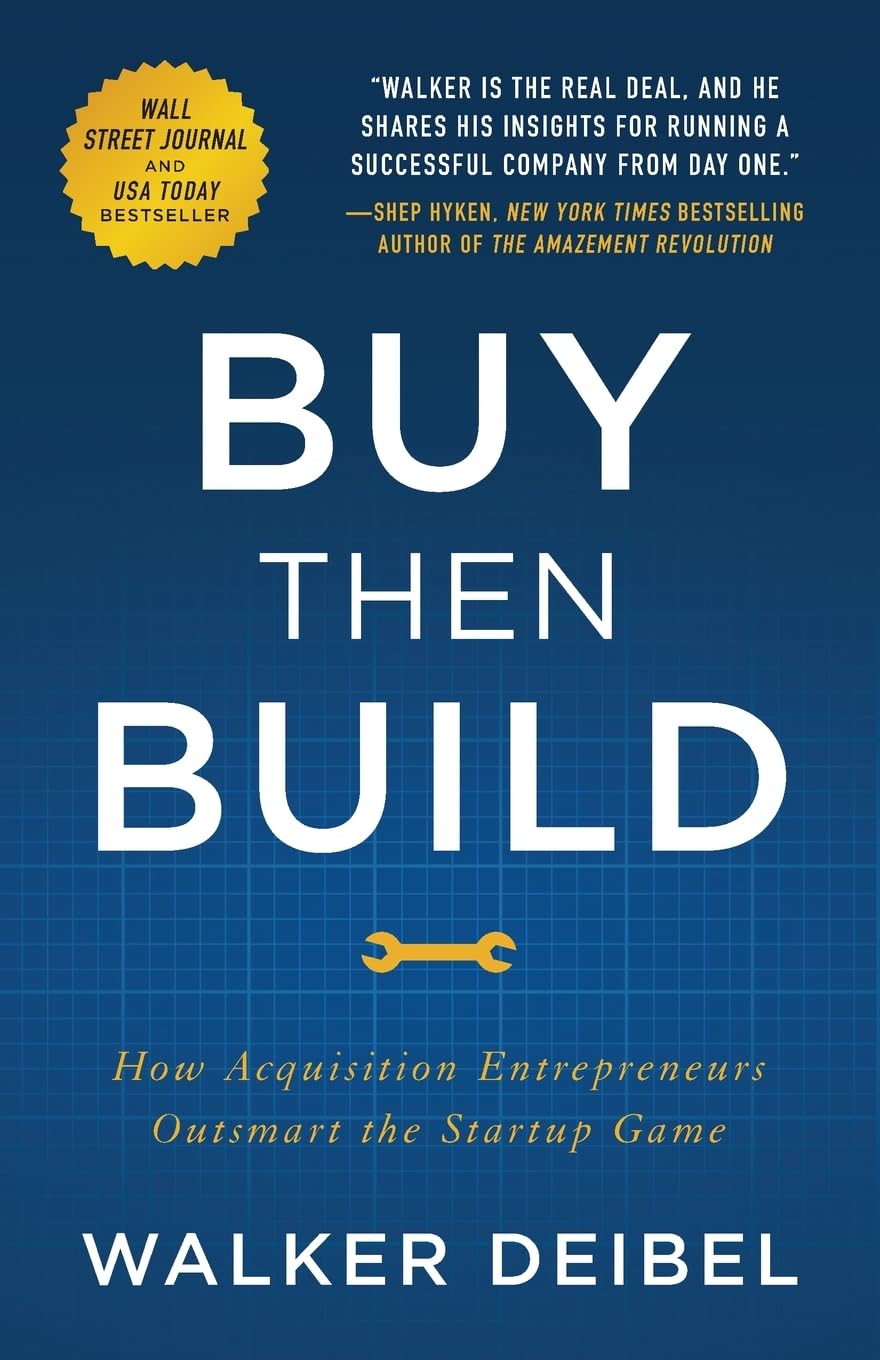 ler totalmente Buy Then Build: How Acquisition Entrepreneurs Outsmart the Startup Game