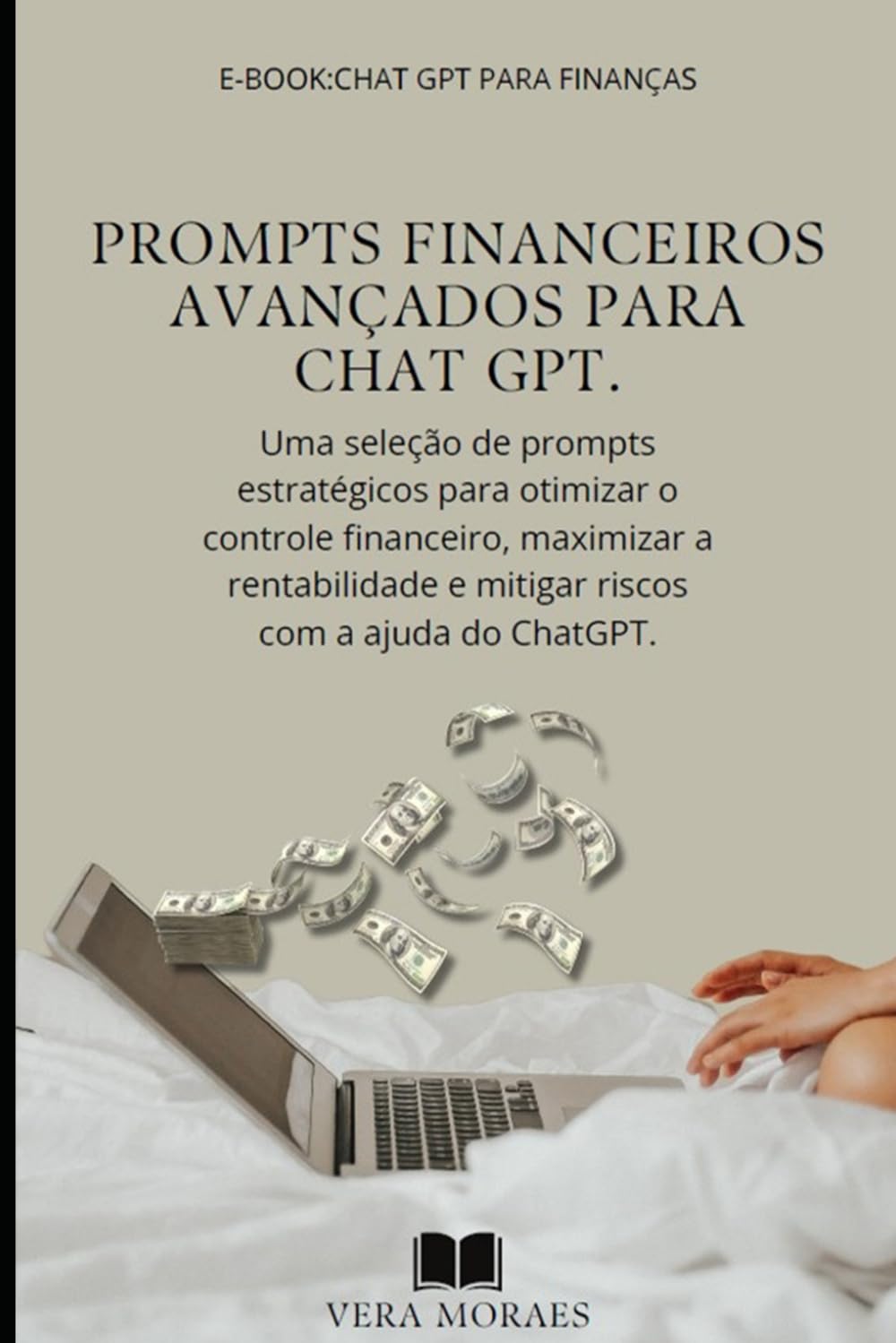 Prompts Financeiros Avançados para ChatGPT: Guia Essencial de Inteligência Artificial para Gestão Financeira e Automação de Negócios (Portuguese Edition) baixar o livro de graça