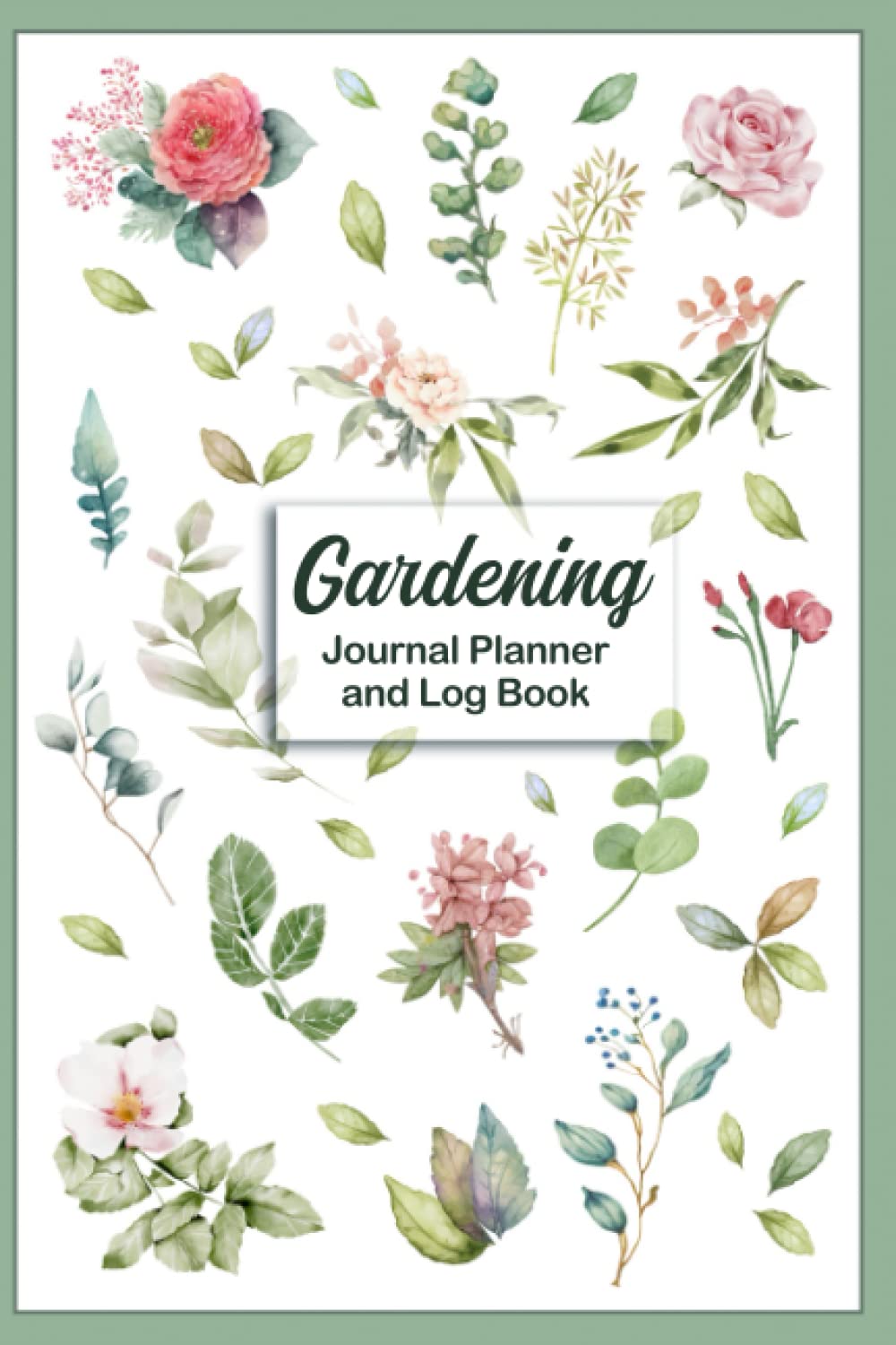 Gardening Journal Planner and Log Book: Everything You Need To Plan Your Garden To Perfection. It Includes Calendars, Plant Logs, Note Space, And Much More (Italian Edition) baixar livro de graça