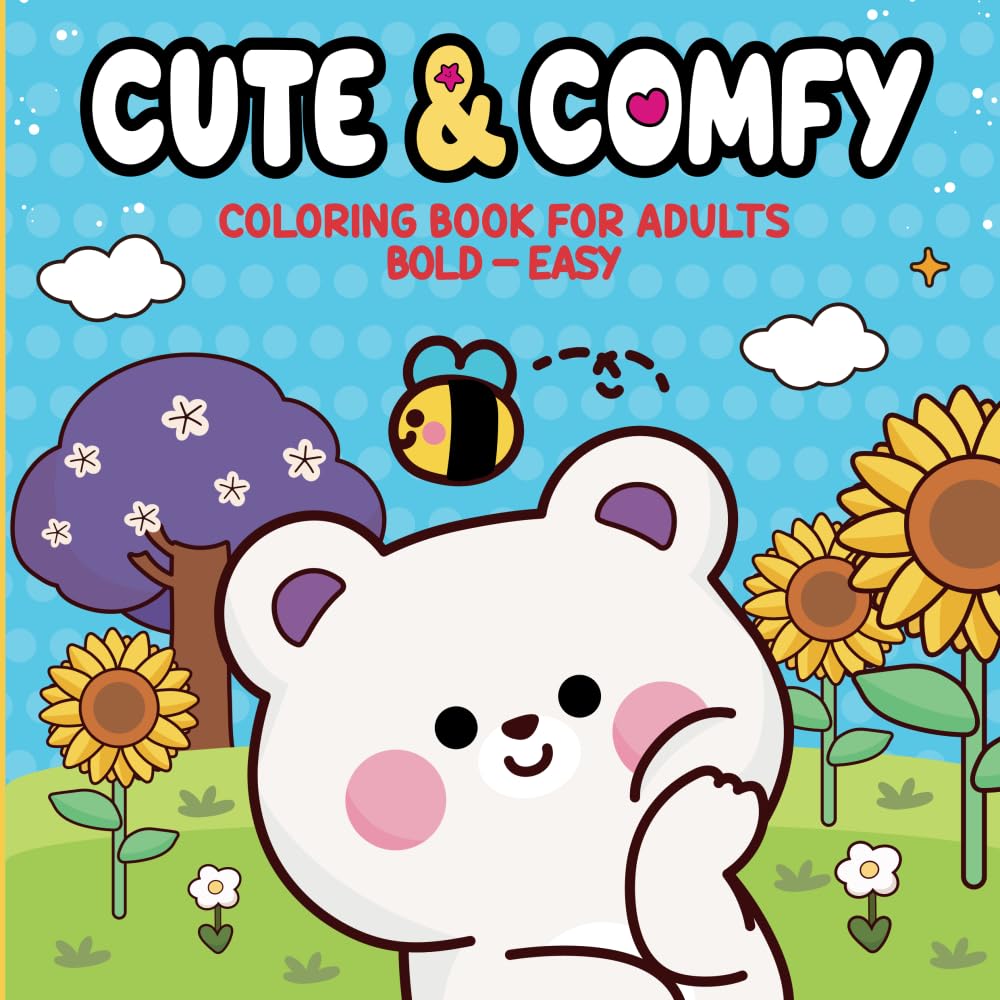 Cute & Comfy Coloring Book for Adults - Bold Easy - Livro de Colorir Adulto baixar livro de graça