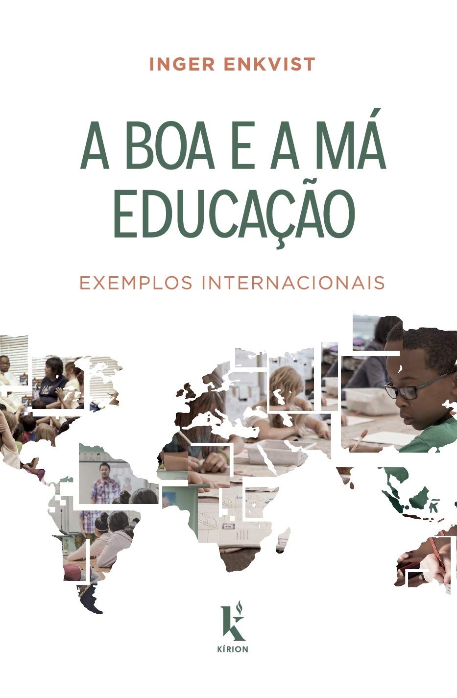 A Boa E A Má Educação: Exemplos Internacionais baixar livro de graça