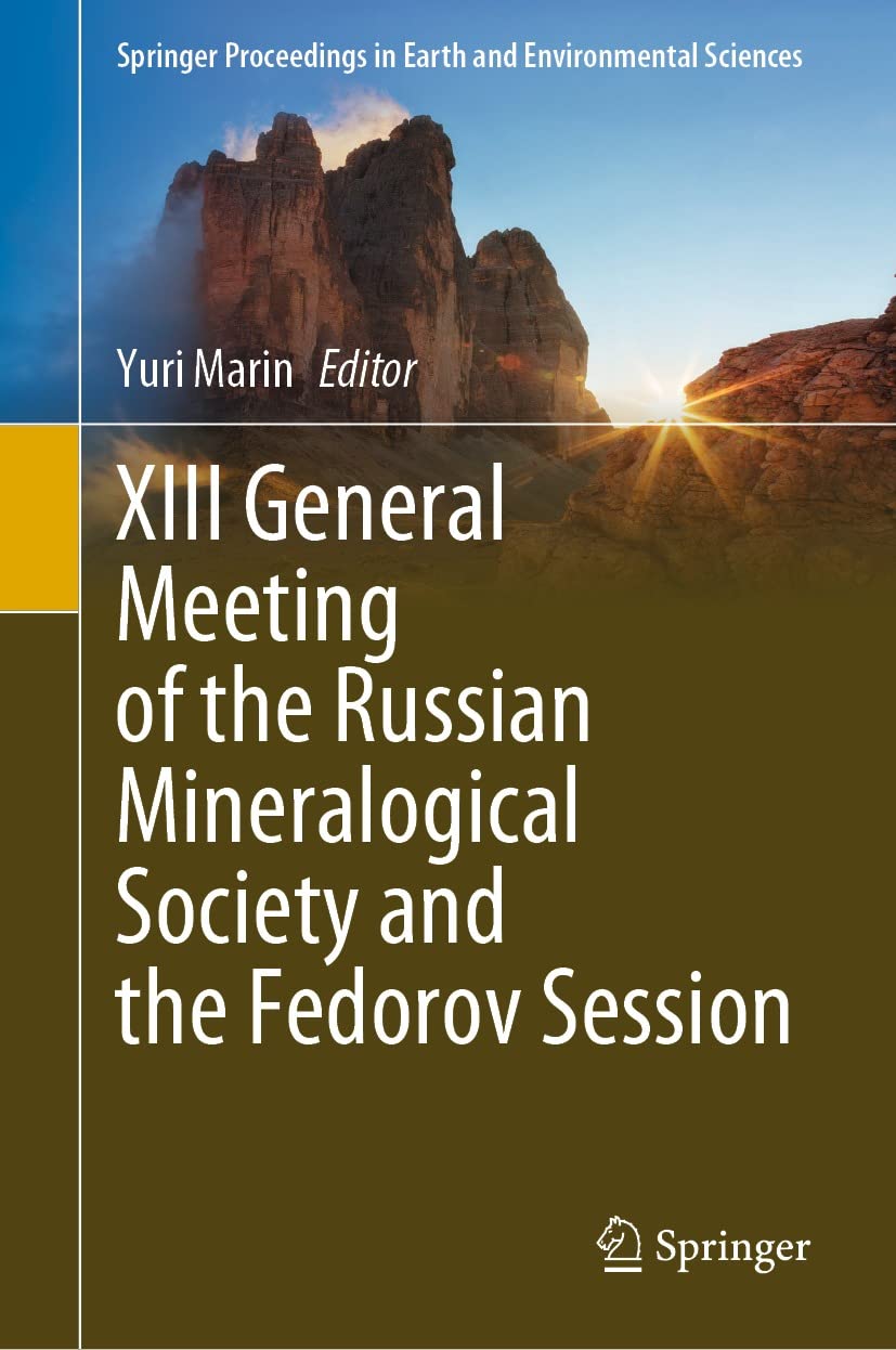capítulo por capítulo baixar XIII General Meeting of the Russian Mineralogical Society and the Fedorov Session (Springer Proceedings in Earth and Environmental Sciences) (English Edition)