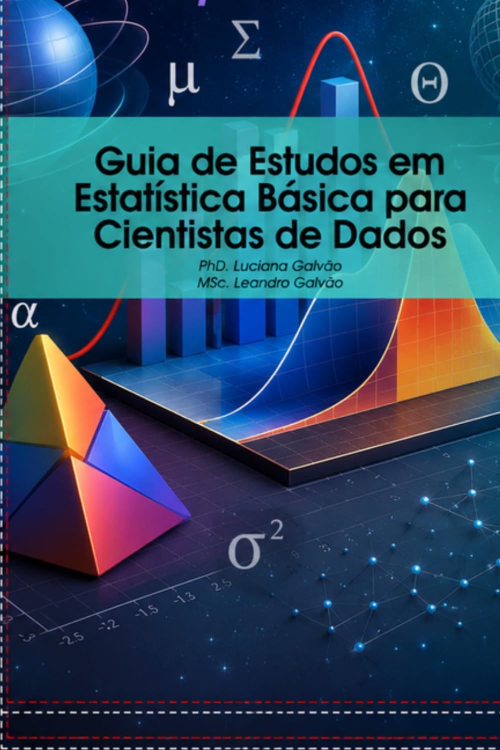 Guia de Estudos em Estatística Básica para Cientistas de Dados (Portuguese Edition)