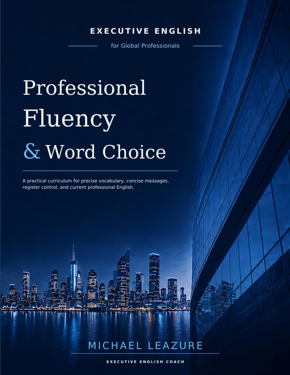 capítulo por capítulo baixar Professional Fluency and Word Choice (Executive English for Global Professionals)