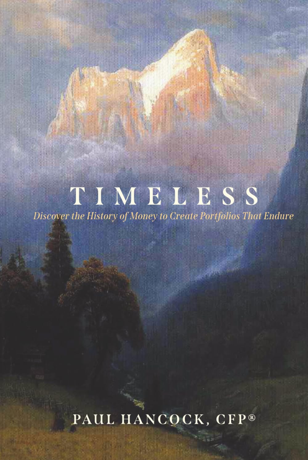 Timeless: Discover the History of Money to Create Portfolios That Endure baixar o livro de graça
