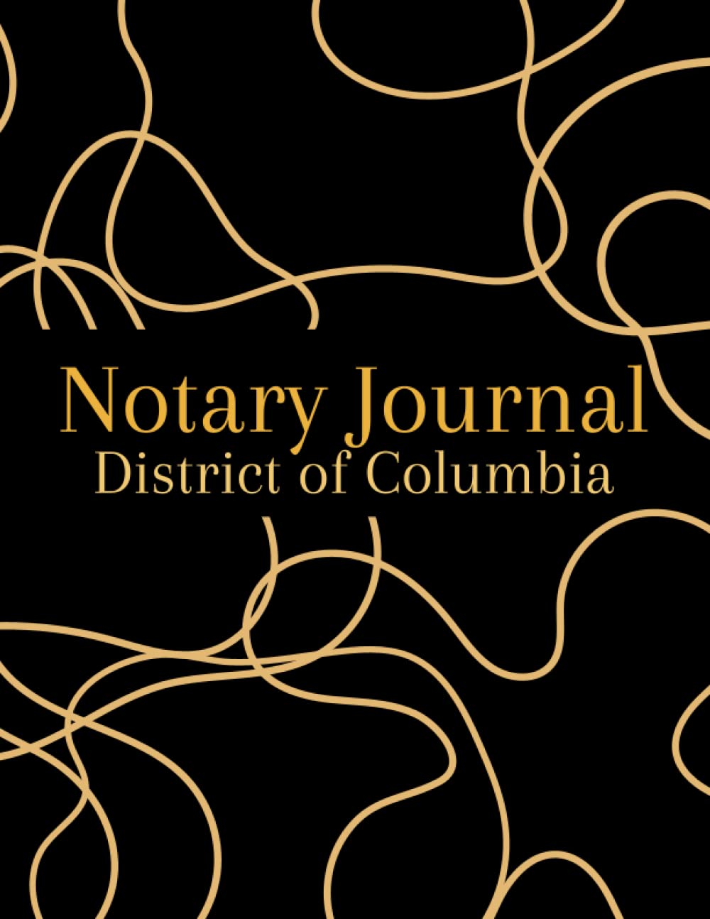 Notary Journal District Of Columbia: Official Notary Log Book, Record Notarial Acts - 200 Records by a Public Notary for Signing Agents, Black and Gold Finish Public Record Book baixar o livro de graça