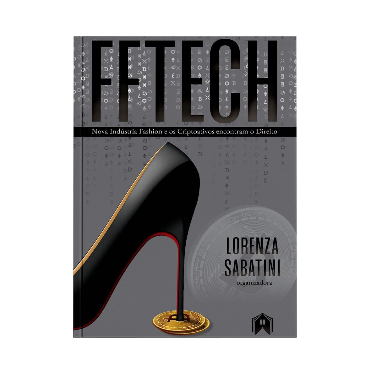 FFTECH: nova indústria fashion e os criptoativos encontram o direito baixar livro de graça