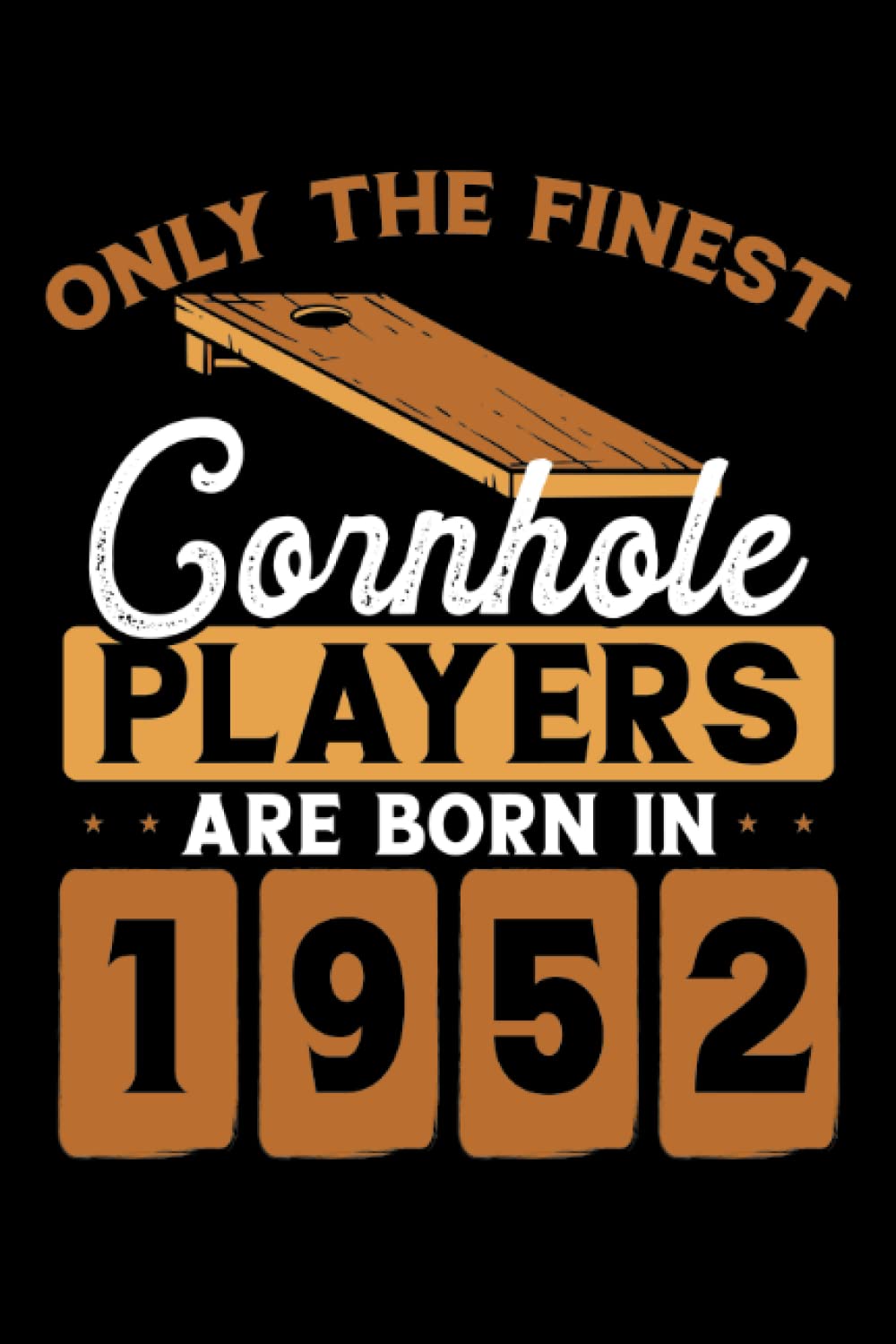 Cornhole players are born in 1952: Dot Grid Jounal ToDo Exercise Book or Diary 6" x 9" (15.24 x 22.86 cm) 120 pages baixar o livro de graça