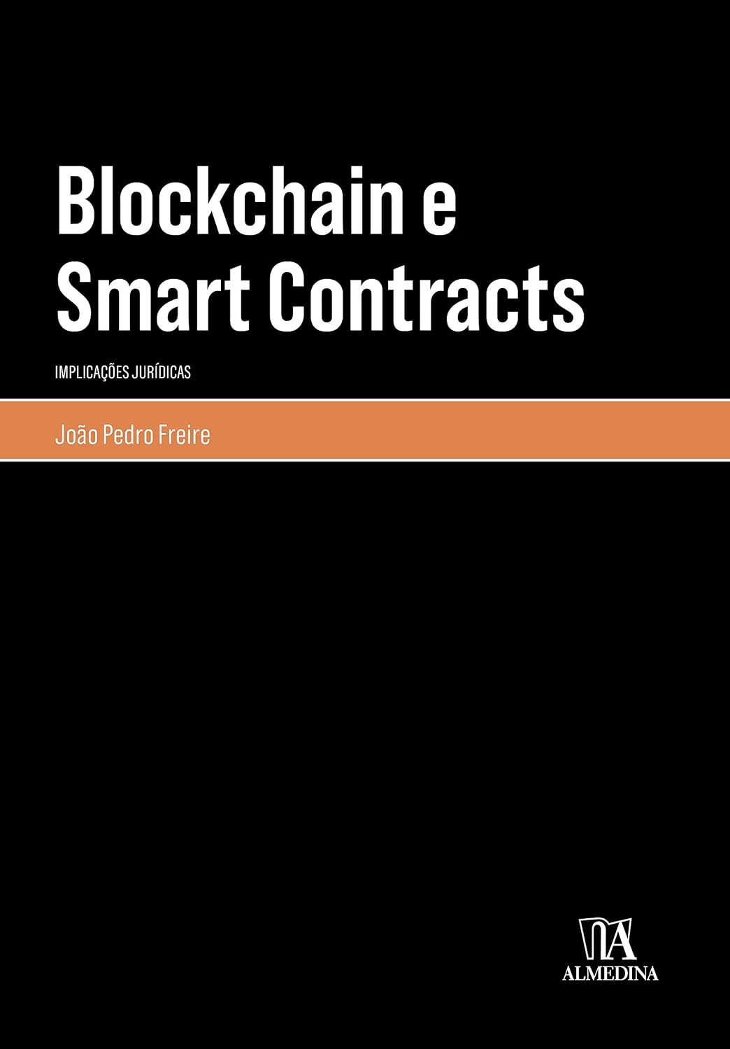 ler totalmente Blockchain e Smart Contracts: Implicações Jurídicas
