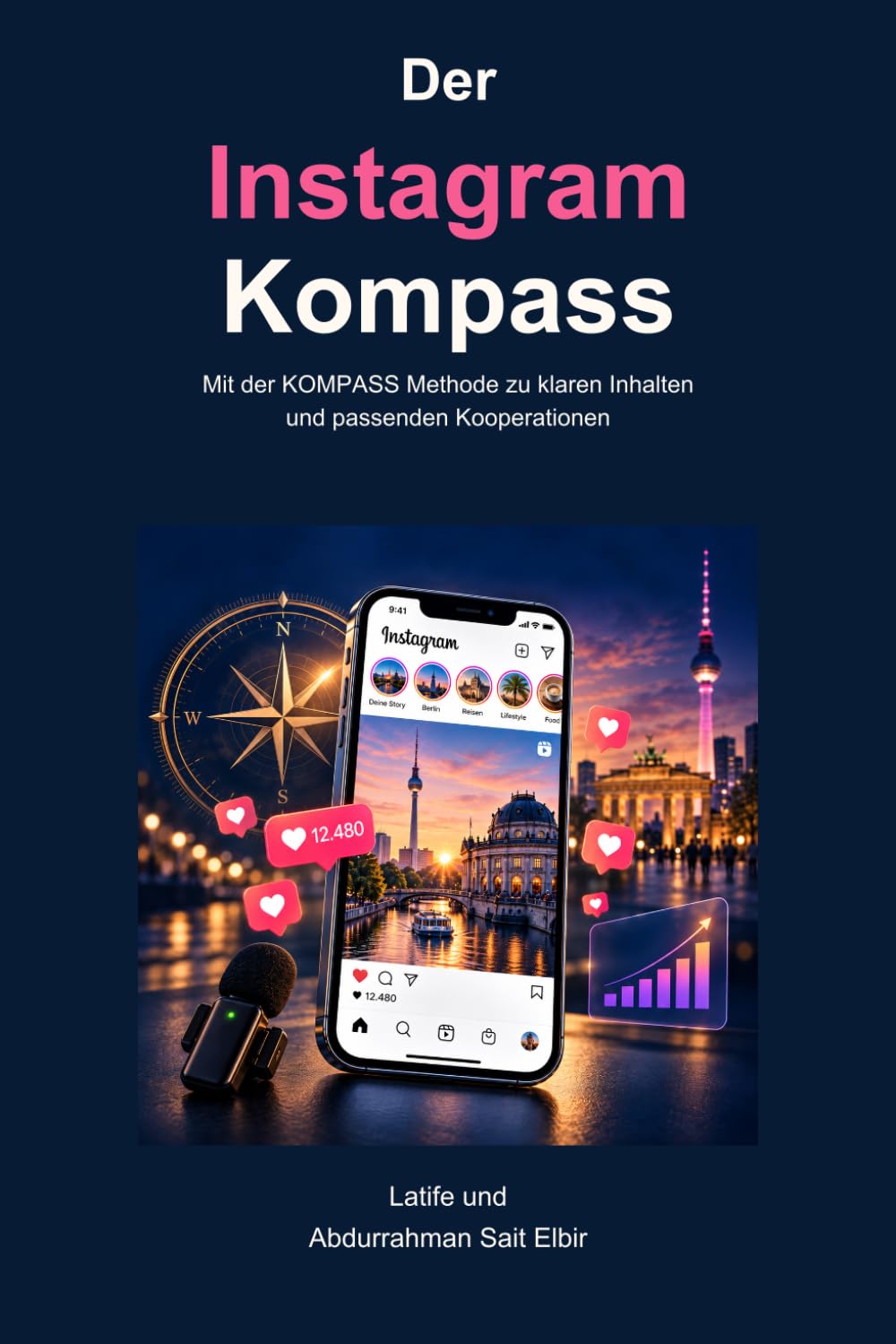 capítulo por capítulo baixar Der Instagram Kompass: Mit der KOMPASS Methode zu klaren Inhalten und passenden Kooperationen