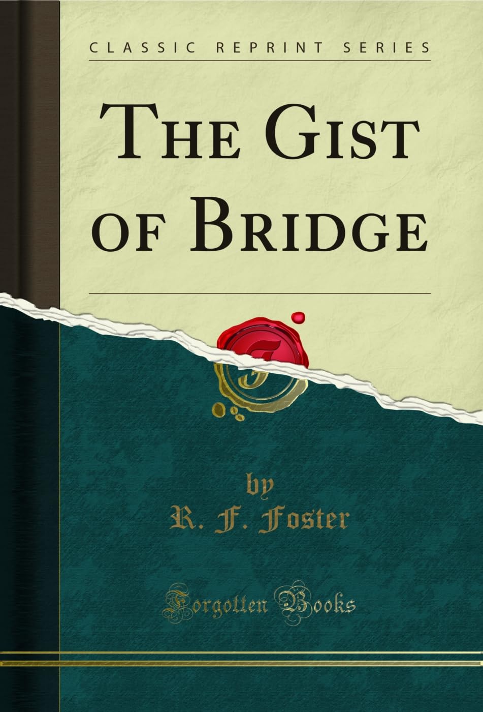 The Gist of Bridge (Classic Reprint) (English Edition) baixar livro de graça