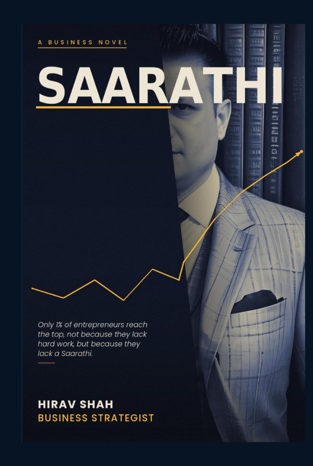 SAARATHI: Only 1% of entrepreneurs reach the top, not because they lack hard work, but because they lack a Saarathi baixar o livro de graça