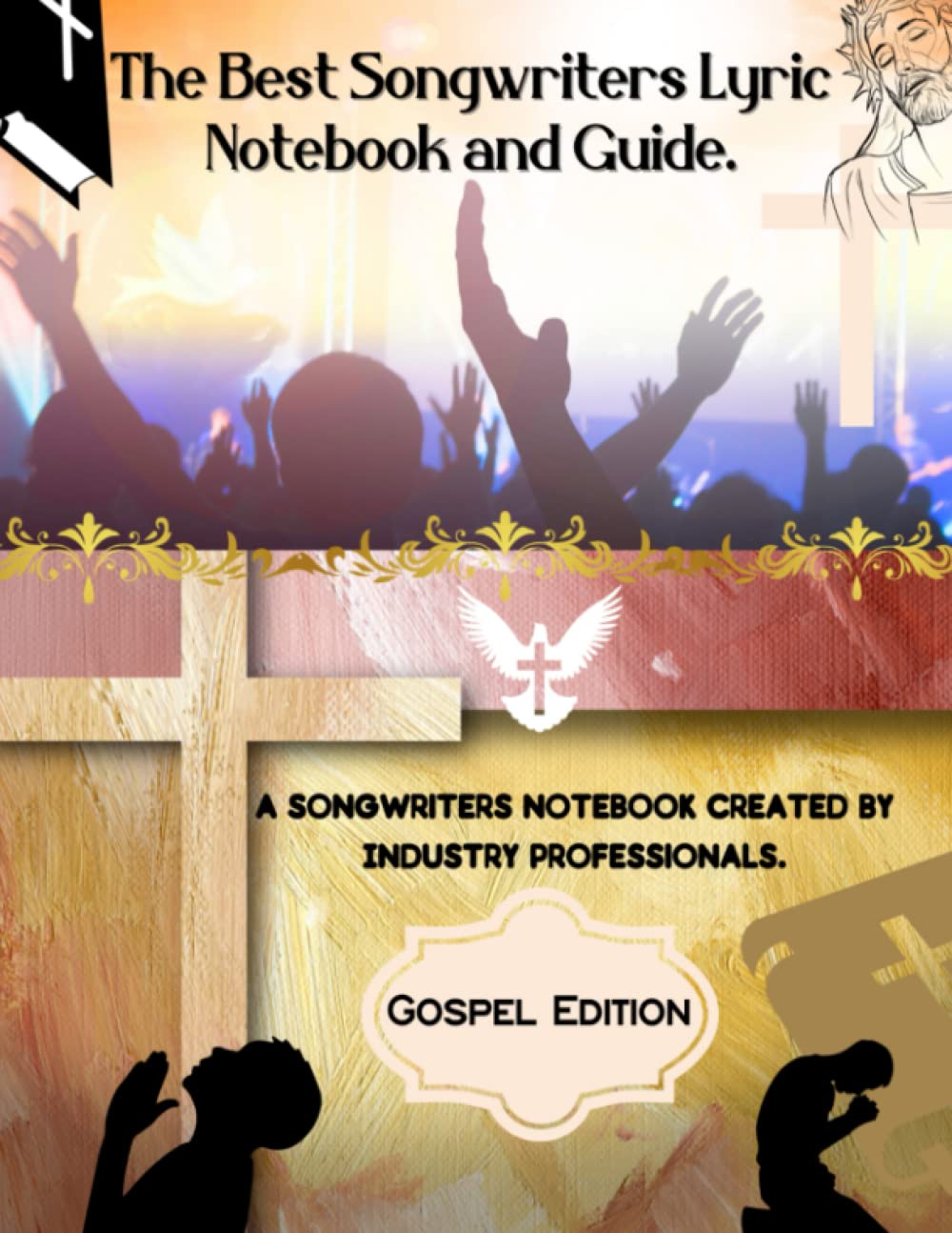 The Best Songwriters Lyric Notebook and Guide: -Gospel Edition baixar o livro de graça