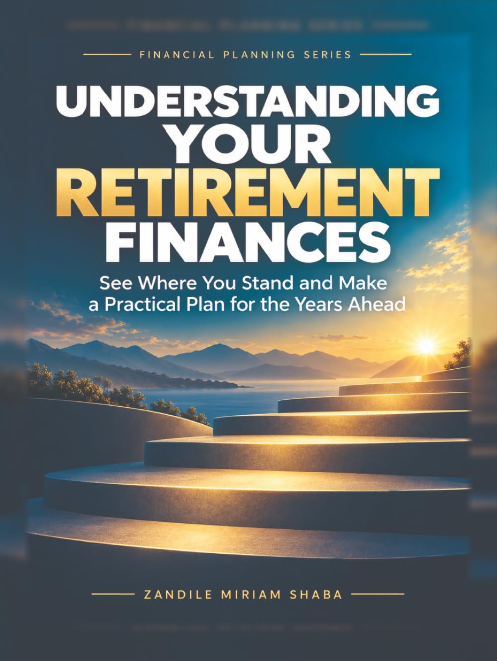 capítulo por capítulo baixar Understanding Your Retirement Finances: See Where You Stand and Make a Practical Plan for the Years Ahead
