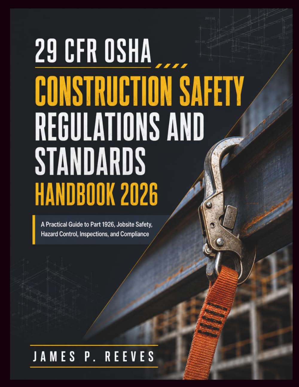 29 Cfr Osha Construction Safety Regulations And Standards Handbook 2026: A Practical Guide to Part 1926, Jobsite Safety, Hazard Control, Inspections, and Compliance baixar o livro de graça