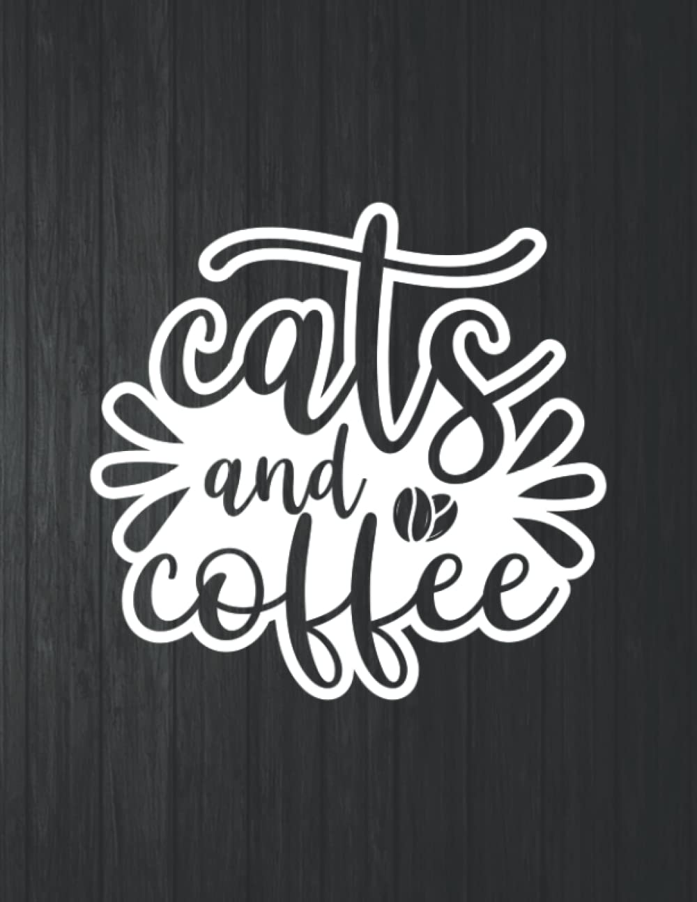capítulo por capítulo baixar Cats And Coffee Funny Notebook: 8.5 X 11 In - 114 Page Great quotes Motivation And Change Your Life for Diary Journals