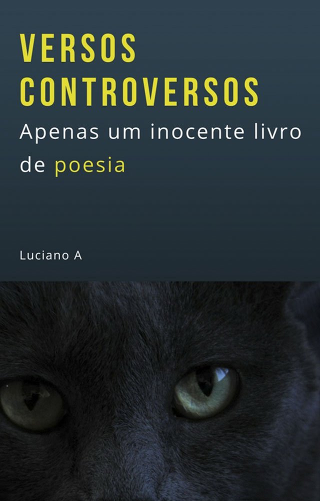 Versos Controversos: Apenas um inocente livro de poesia baixar livro de graça