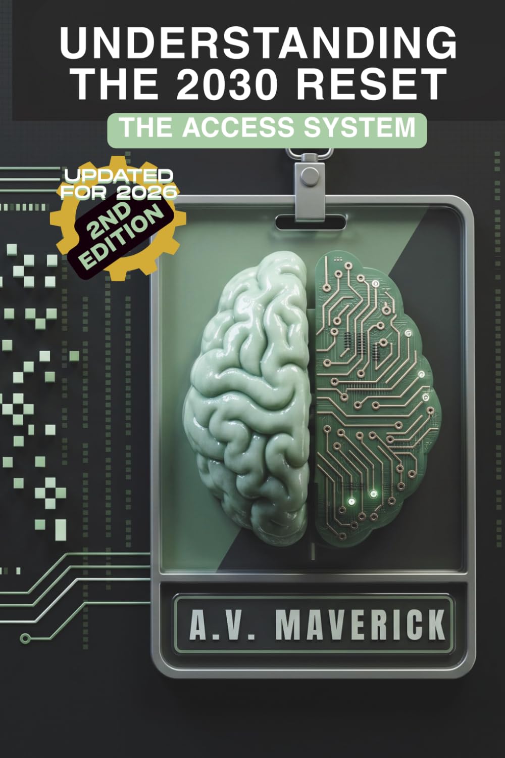 UNDERSTANDING THE 2030 RESET: THE ACCESS SYSTEM