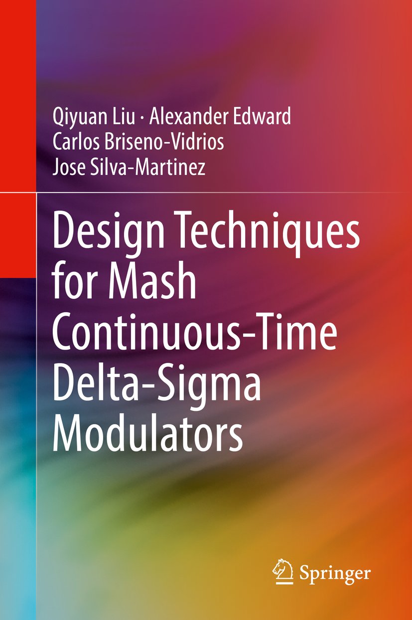 ler totalmente Design Techniques for Mash Continuous-Time Delta-Sigma Modulators (English Edition)
