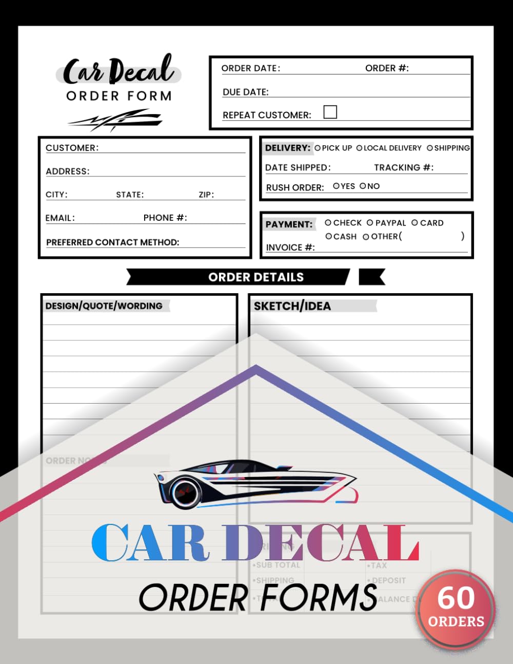 Car Decal Order Forms: Custom Vinyl Decal Logbook for Small Business | Track Client Details, Design Ideas & Payments, 60 Forms, 120 Single-Sided Pages baixar o livro de graça