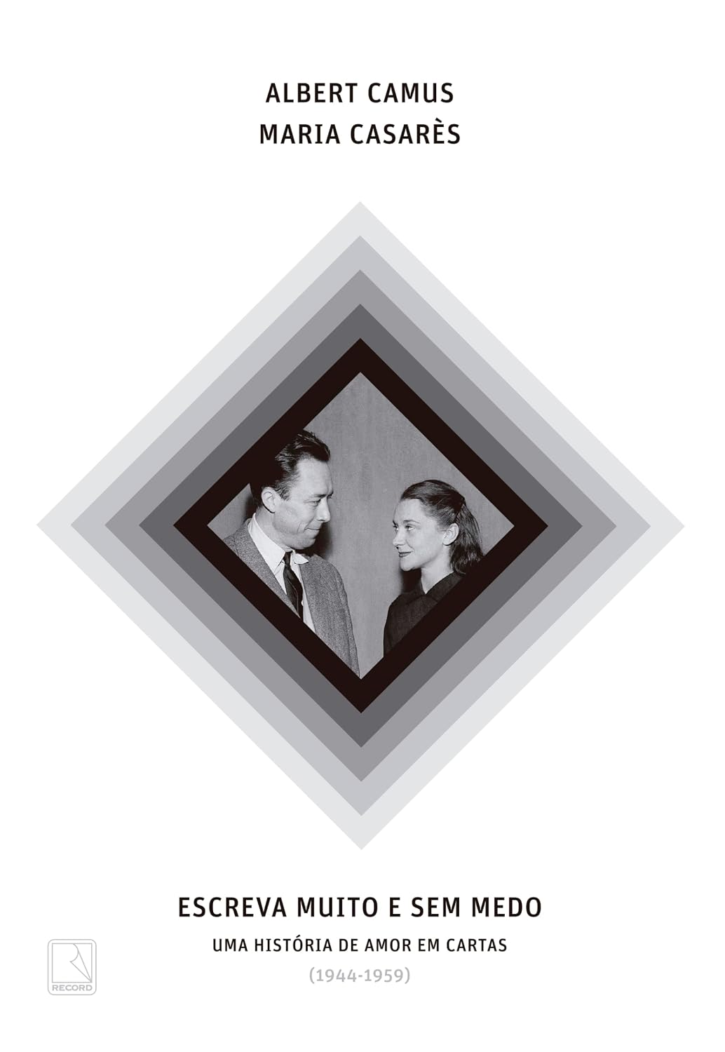Escreva muito e sem medo: Uma história de amor em cartas (1944-1959) baixar o livro de graça