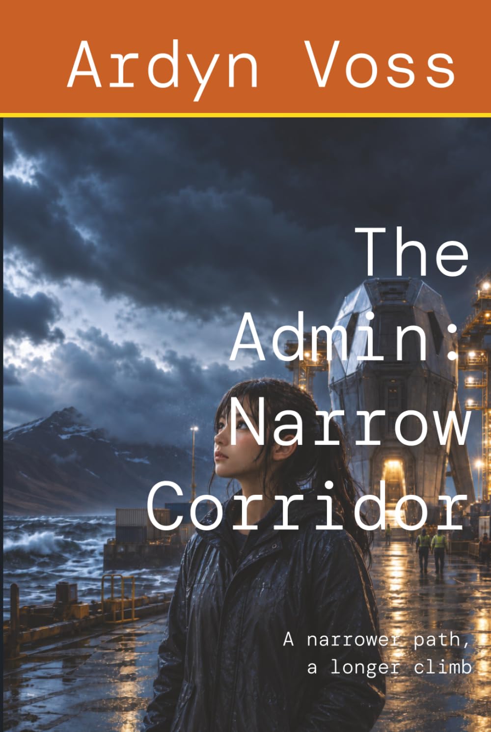capítulo por capítulo baixar The Admin: Narrow Corridor: A narrower path, a longer climb (The CryX Sequence)