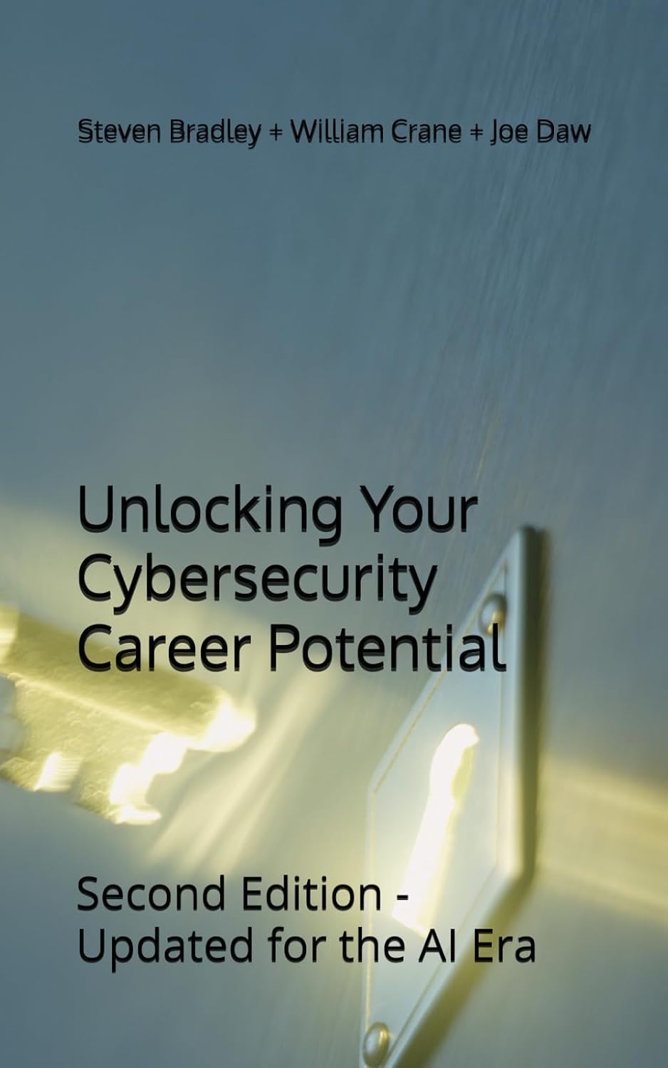capítulo por capítulo baixar Unlocking Your Cybersecurity Career Potential: Second Edition - Updated for the AI Era