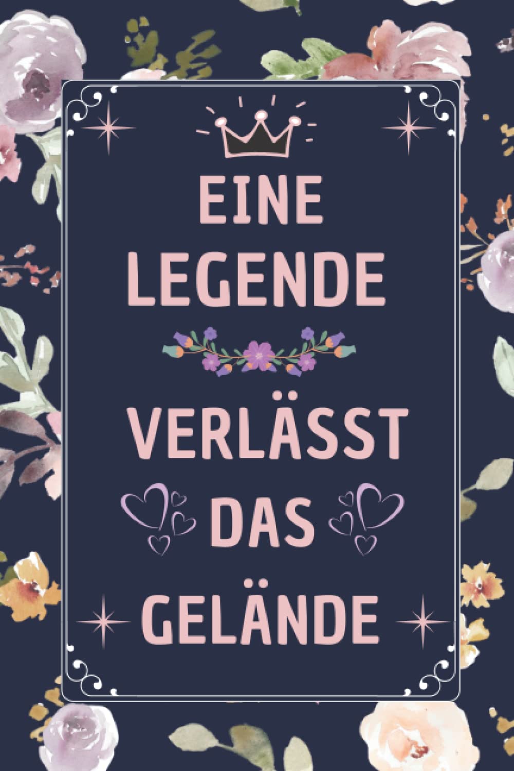 ler totalmente Eine Legende Verlässt Das Gelände: Abschiedsgeschenk kollegen | Perfekt für Notizen, Zum Aufschreiben Von Gedanken, Als Tagebuch oder Agenda | Witzige..., Jubiläum oder Geburtstag (German Edition)