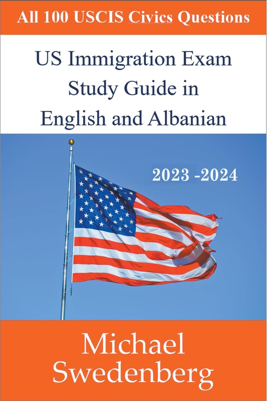 US Immigration Exam Study Guide in English and Albanian baixar livro de graça