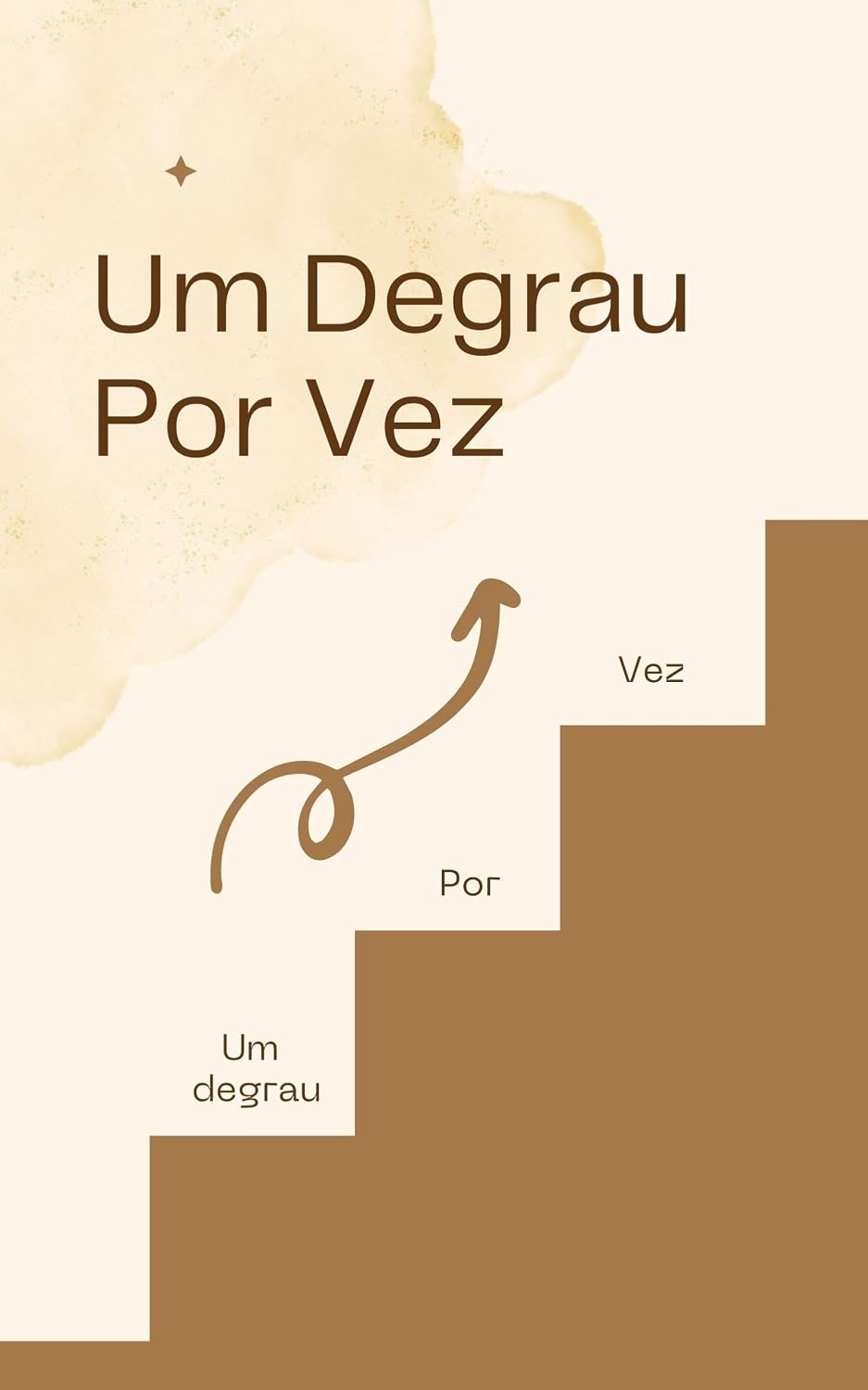 capítulo por capítulo baixar Um Degrau Por Vez