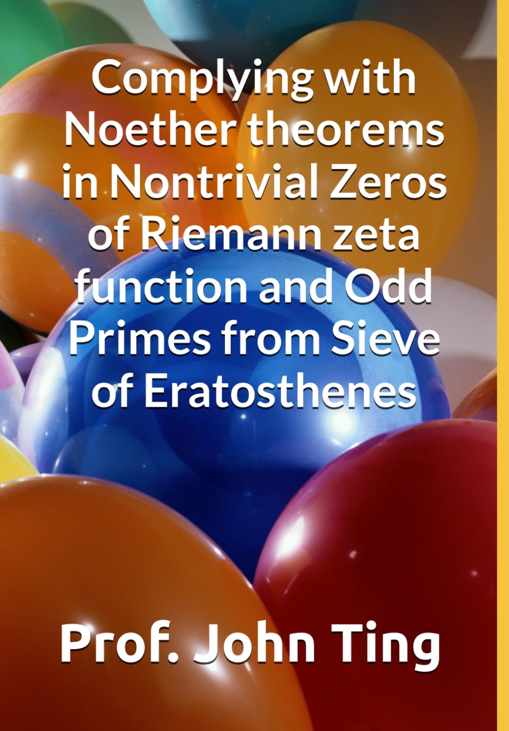 Complying with Noether theorems in Nontrivial Zeros of Riemann zeta function and Odd Primes from Sieve of Eratosthenes (BSD Conjecture and Riemann hypothesis) baixar o livro de graça