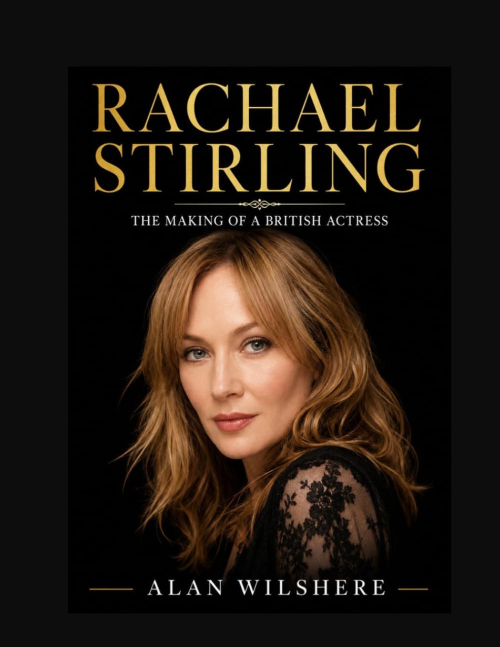 Rachael Stirling: The Making of a British Actress baixar o livro de graça