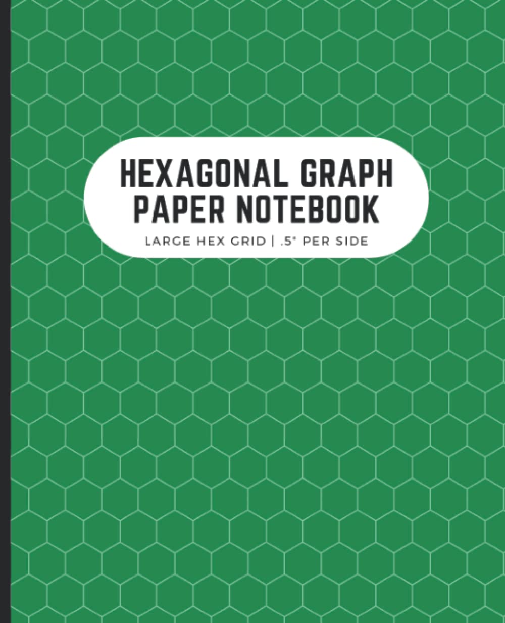 capítulo por capítulo baixar Hexagonal Graph Paper Notebook: Large Hex Grid.5 Per Side | Perfect for Gamers, Drawing Maps, Quilters | 7.5x9.25 in, 120 Pages, Green