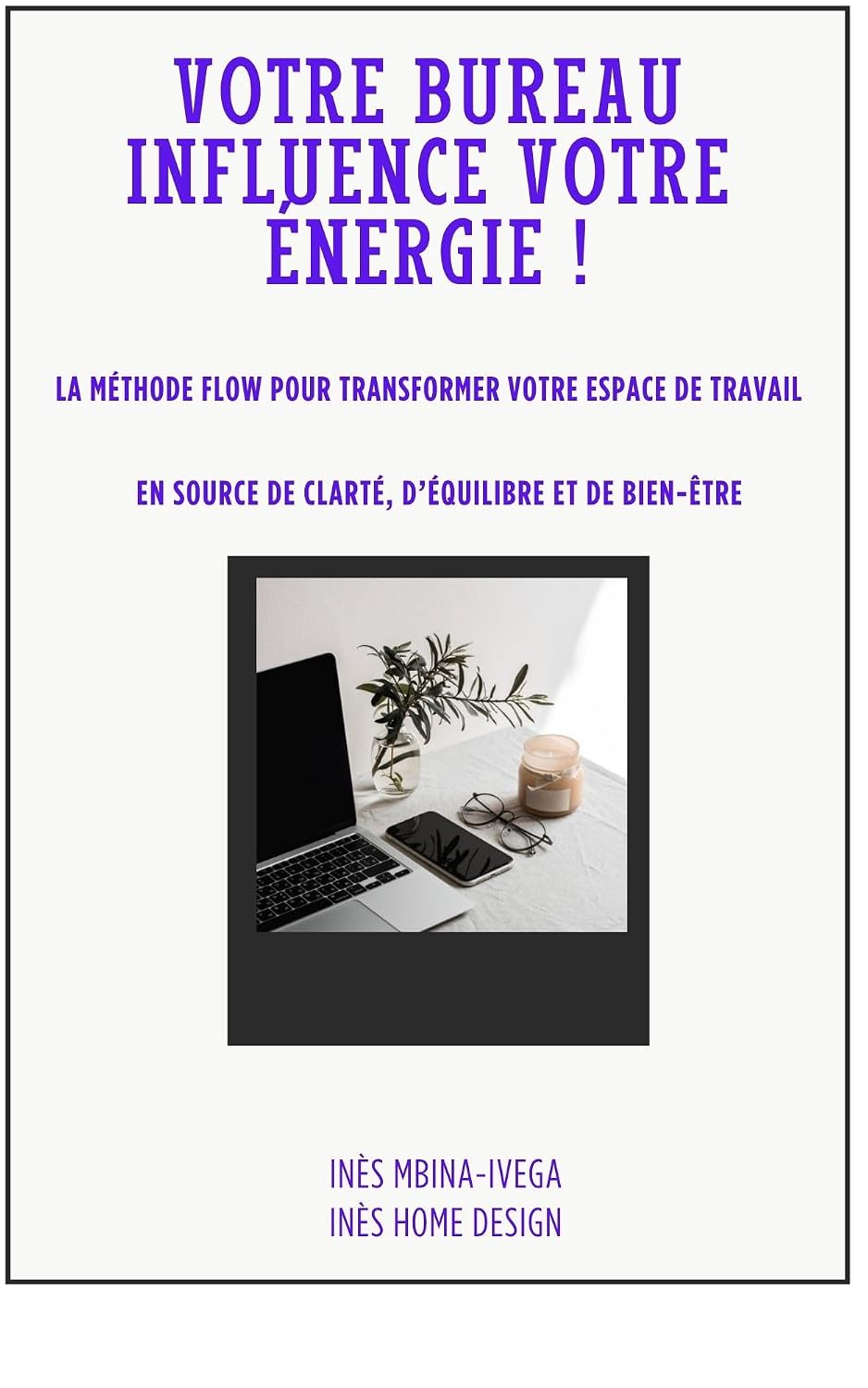 VOTRE BUREAU INFLUENCE VOTRE ÉNERGIE !: La méthode FLOW pour transformer votre espace de travail en source de clarté, d'équilibre et de bien-être. (French Edition) baixar livro de graça