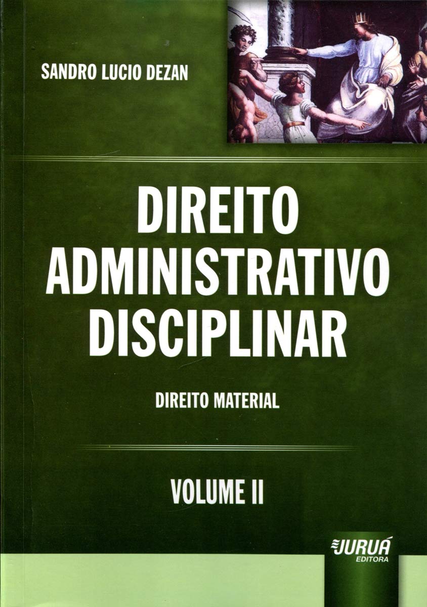 ler totalmente Direito Administrativo Disciplinar - Volume II: Direito Material