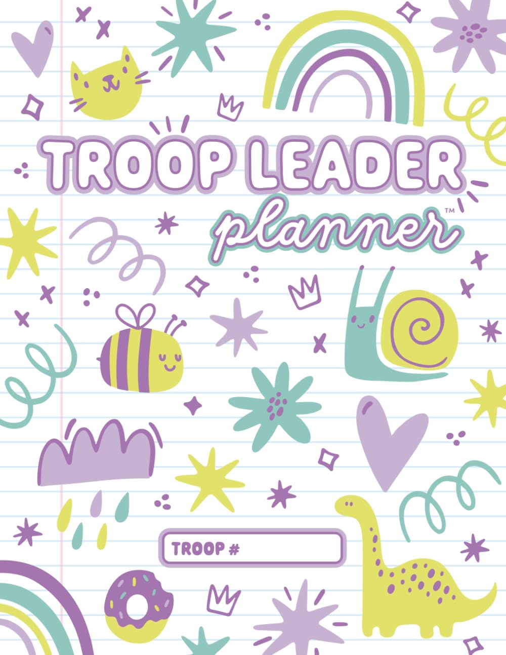 capítulo por capítulo baixar Troop Leader Planner (Undated Edition): 12-Month Organizer for Daisy, Brownie, Junior, Multi-Level Scout Girl Groups | Must-Have Meeting & Badge... Monthly, Yearly Calendars (Purple Doodles)