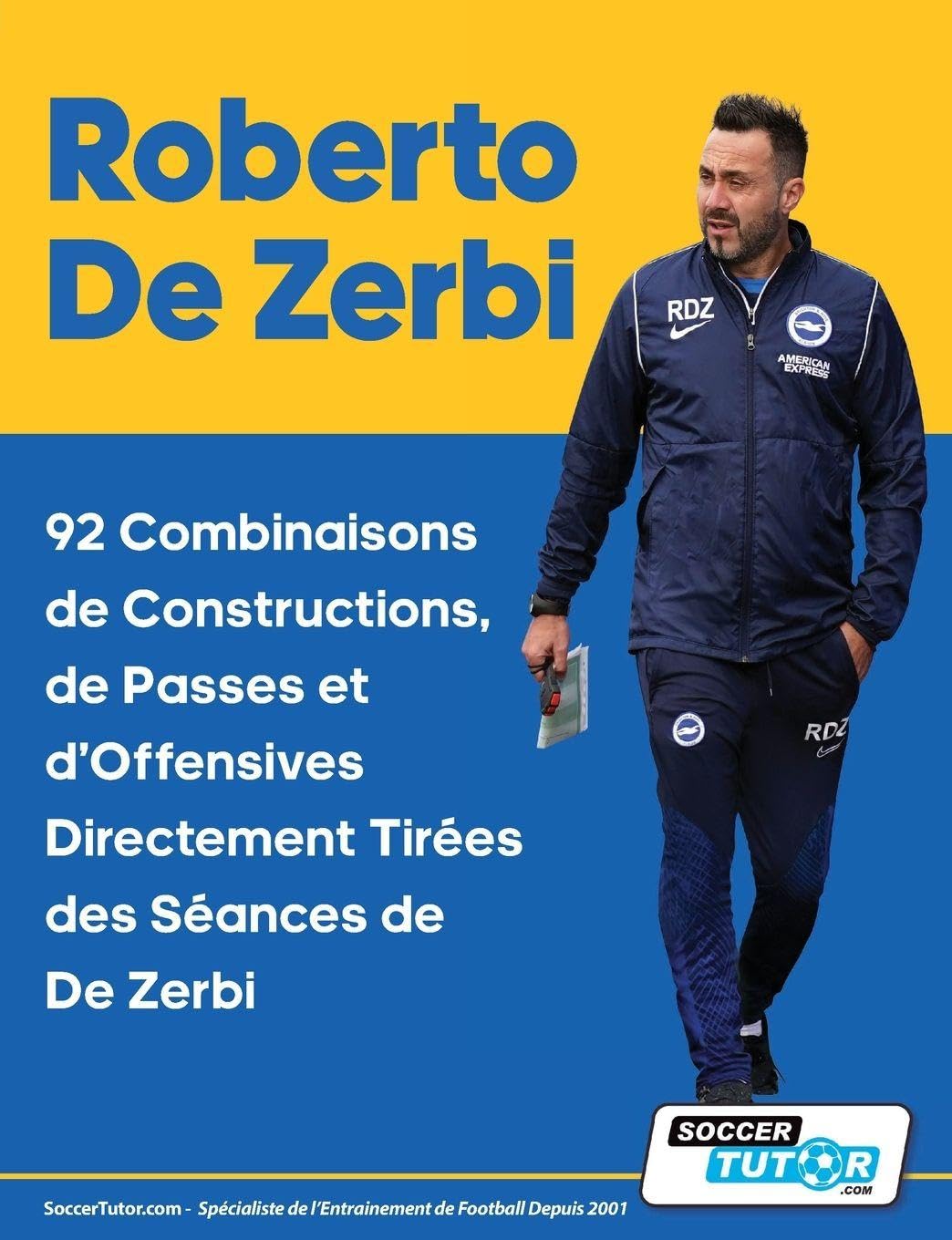 Roberto De Zerbi - 92 Combinaisons de Constructions, de Passes et d'Offensives Directement Tirées des Séances de De Zerbi baixar o livro de graça