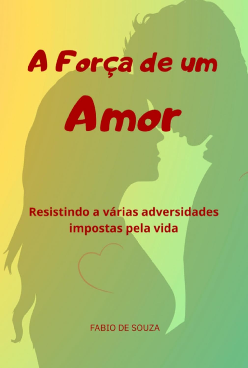 A Força De Um Amor baixar o livro de graça