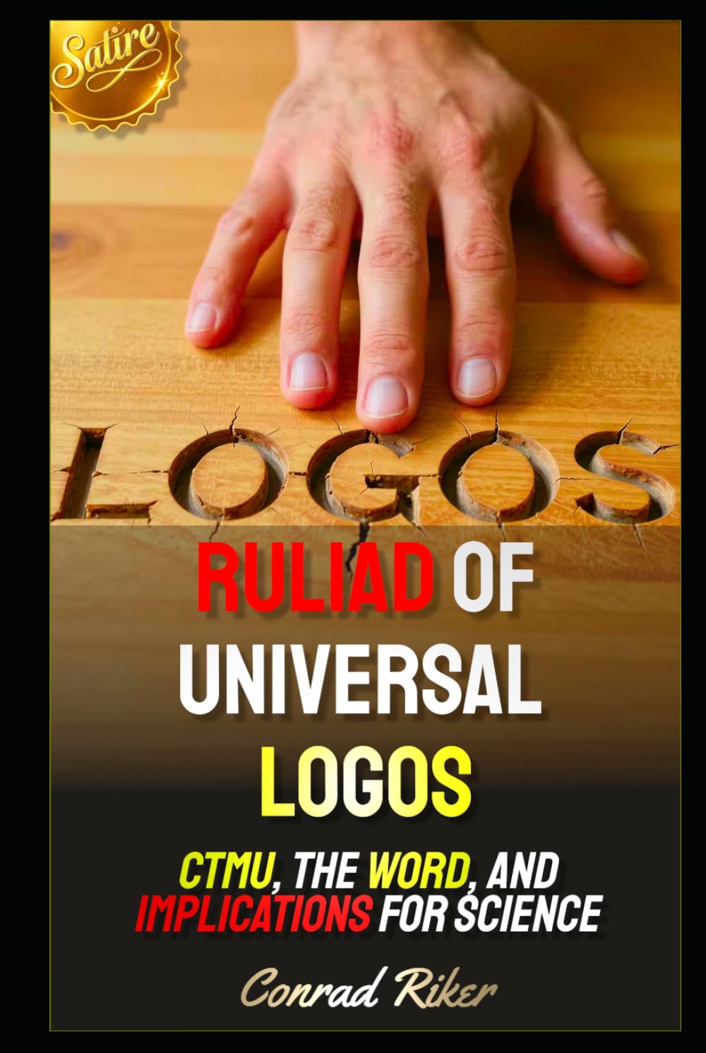 Ruliad Of Universal Logos: CTMU, The WORD, & Implications For Science (Redpilled Wisdom (satire)) baixar o livro de graça