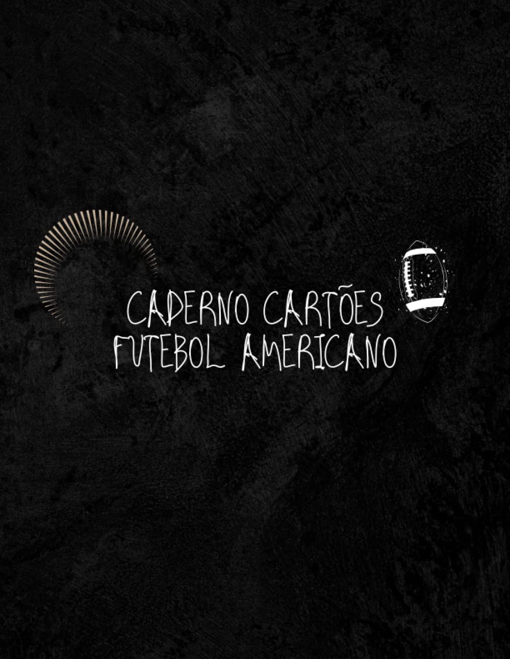 Caderno Cartões Futebol Americano: Jornal de colecionador de figurinhas de futebol americano | Gridiron rastreamento de inventário de futebol... sua coleção de cartões (Portuguese Edition) baixar o livro de graça