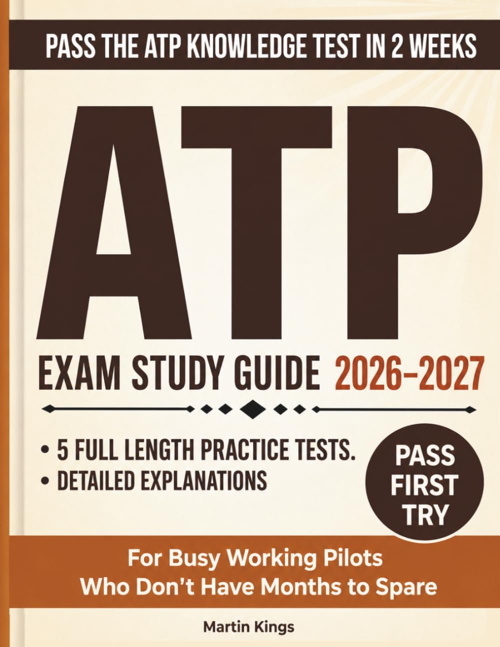 ler totalmente ATP Exam Study Guide 2026–2027: Complete FAA Airline Transport Pilot Knowledge Test Prep with 1,500+ Practice Questions, Aircraft Systems, Regulations... Strategies to Pass on Your First Attempt.