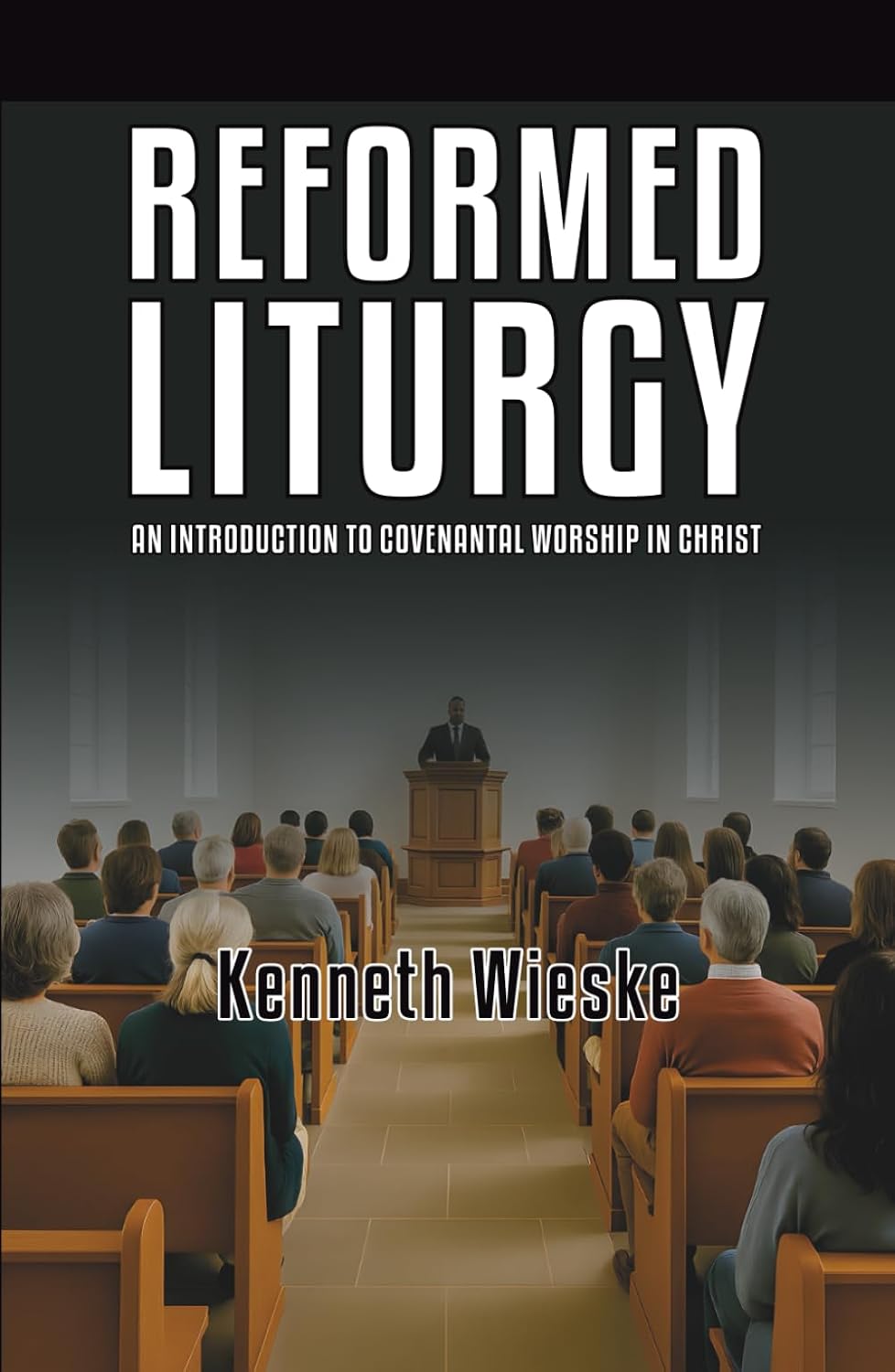 ler totalmente Reformed Liturgy: An Introduction to Covenantal Worship in Christ