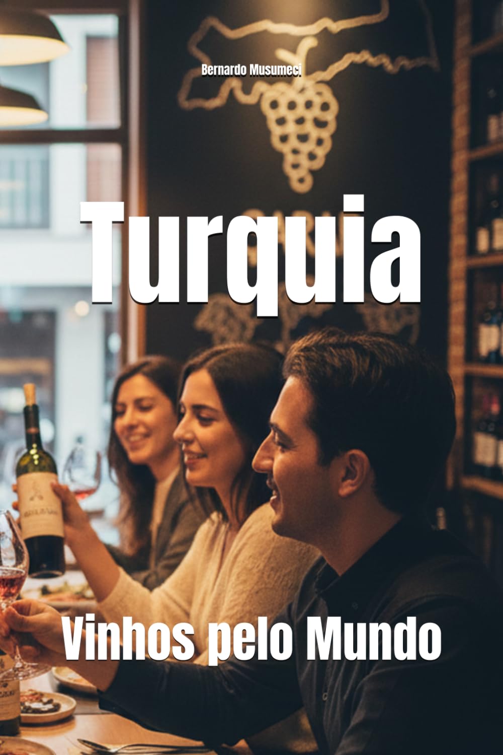 Turquia: Vinhos pelo Mundo (Wines of the World) (Portuguese Edition) baixar o livro de graça